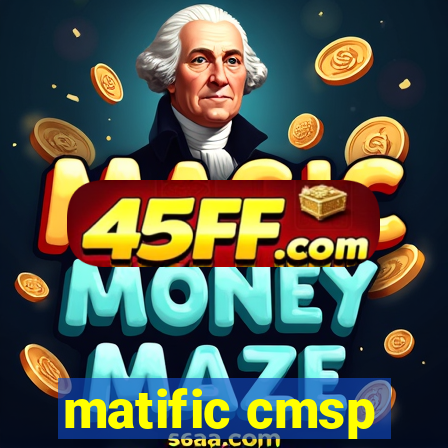 matific cmsp